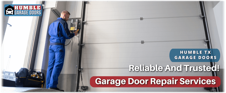 Garage Door Repair Humble TX